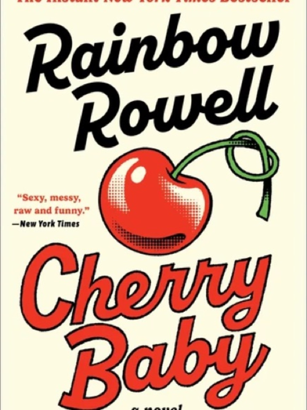 Cherry Baby by Rainbow Rowell hardcover book new never read